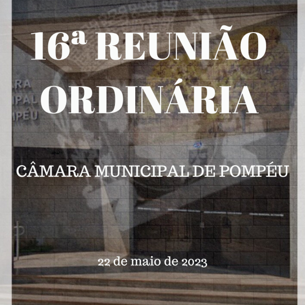 16ª Reunião Ordinária (22/05/2023)