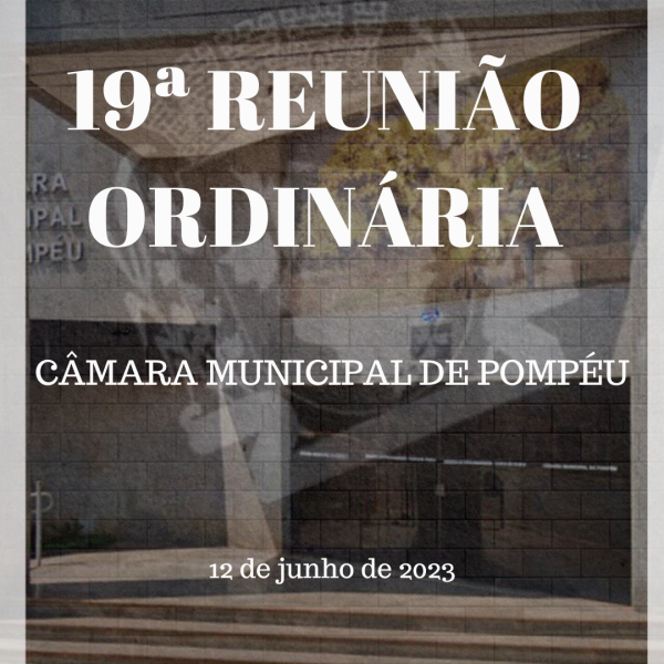 19ª Reunião Ordinária (12/06/2023)